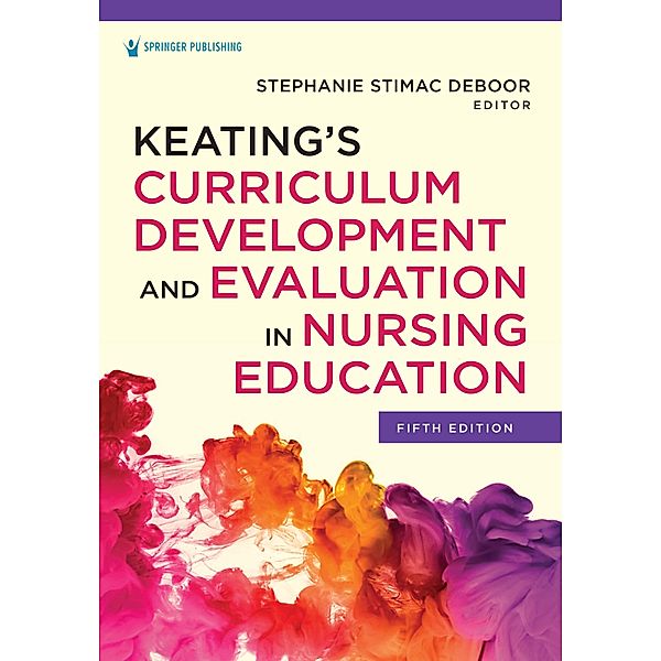 Keating's Curriculum Development and Evaluation in Nursing Education