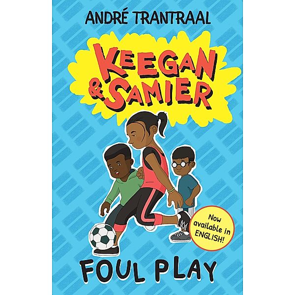 Keegan and Samier 2 - Foul Play / Keegan and Samier Bd.2, André Trantraal