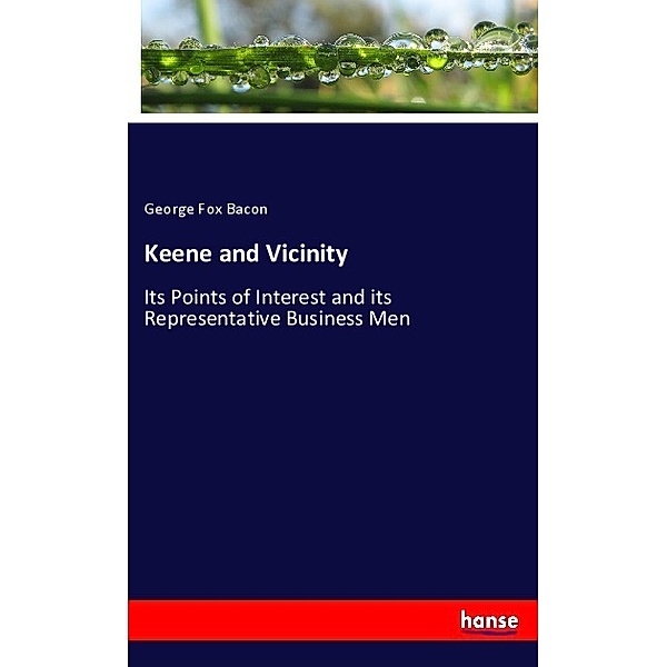 Keene and Vicinity, George F. Bacon