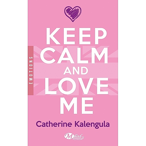 Keep Calm and Love Me / Emotions, Catherine Kalengula
