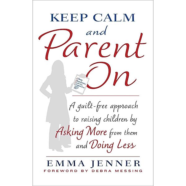 Keep Calm and Parent On, Emma Jenner