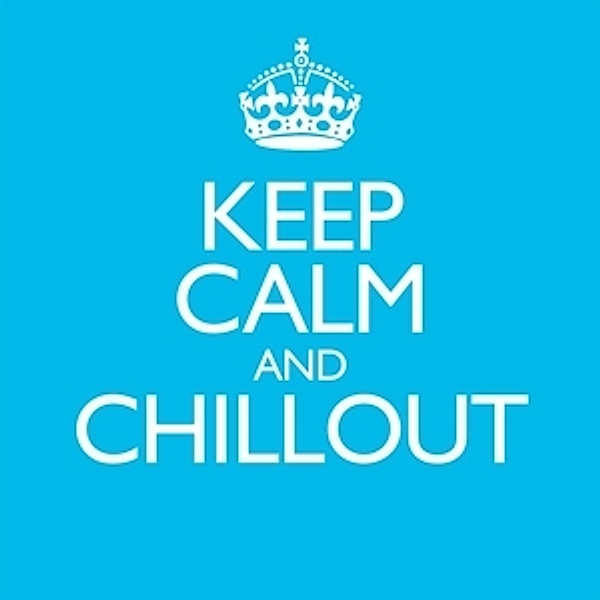 Keep Calm & Chillout, Various