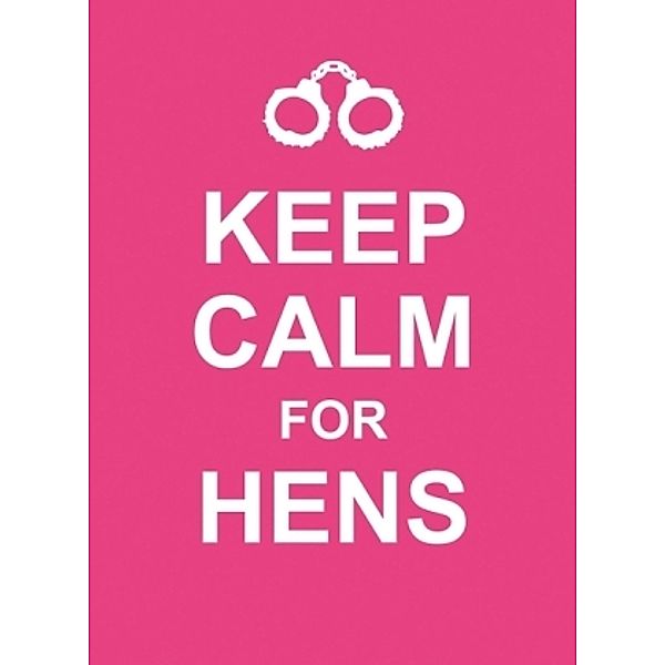 Keep Calm for Hens