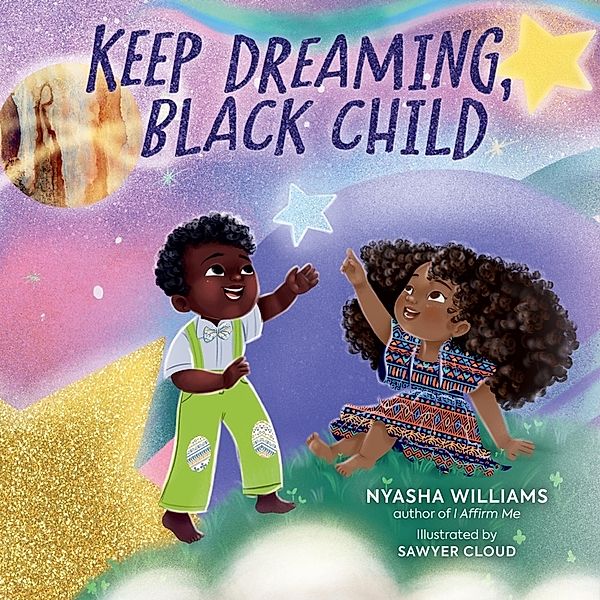 Keep Dreaming, Black Child, Nyasha Williams