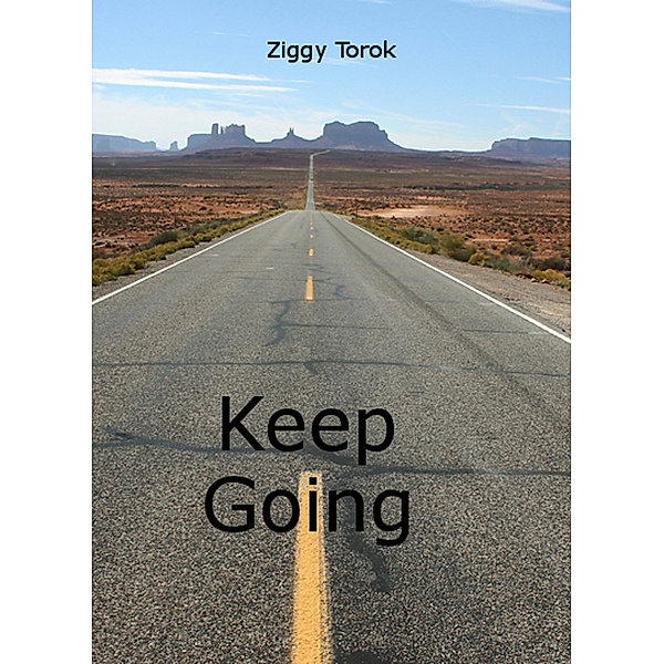 Keep Going, Ziggy Torok