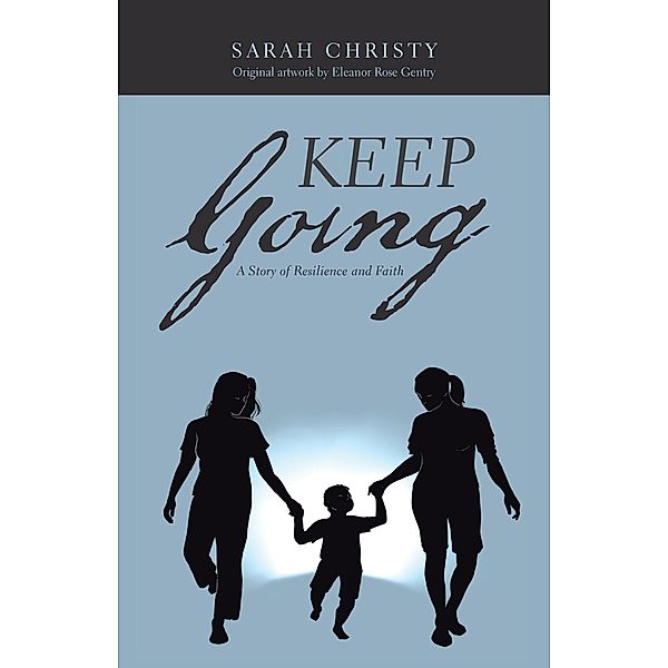 Keep Going, Sarah Christy