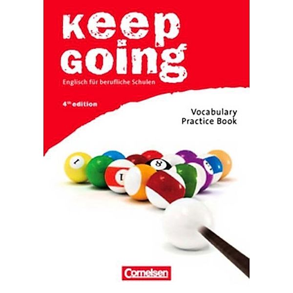 Keep Going, Ausgabe 2009: Band XII. Faszikel 1 Keep Going - Englisch für berufliche Schulen - Fourth Edition - Begleitmaterialien für alle Bundesländer - A2/B1