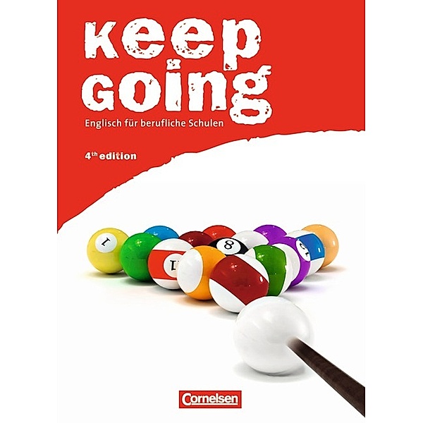 Keep Going - Englisch für berufliche Schulen - Fourth Edition - A2/B1, Steve Williams, Shaunessy Ashdown