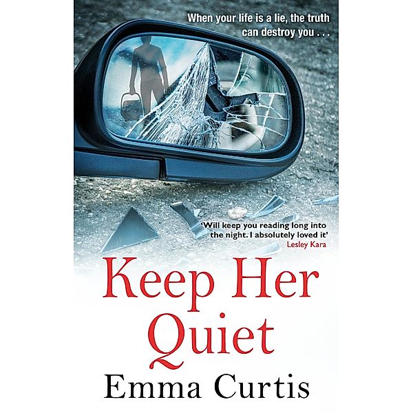 Keep Her Quiet, Emma Curtis