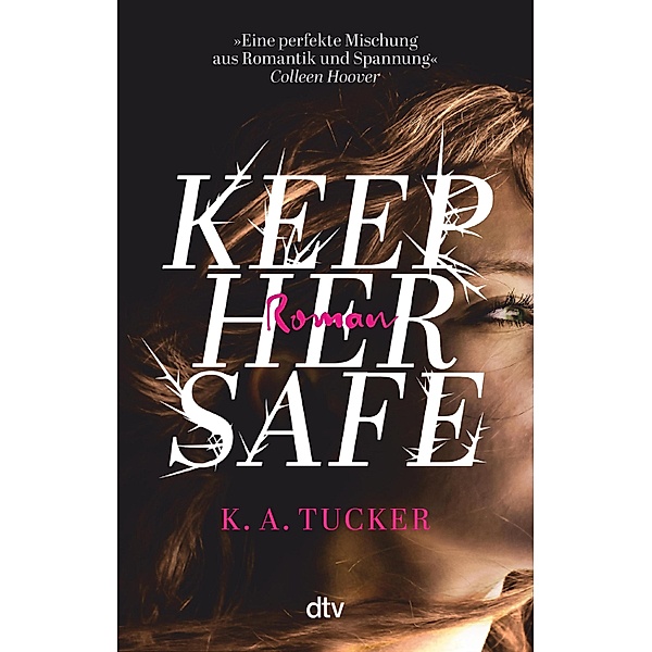 Keep Her Safe, K. A. Tucker