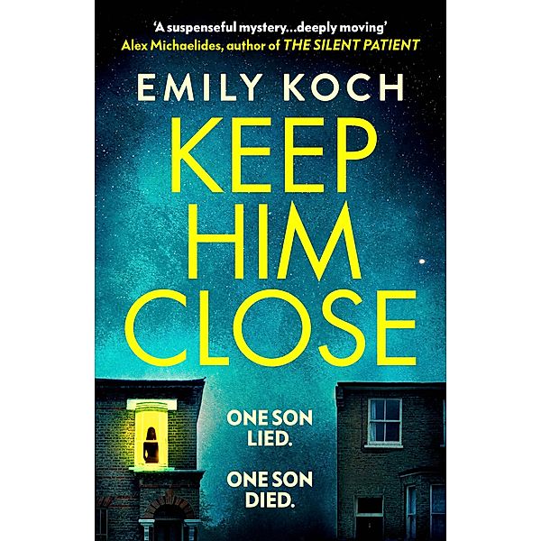 Keep Him Close, Emily Koch