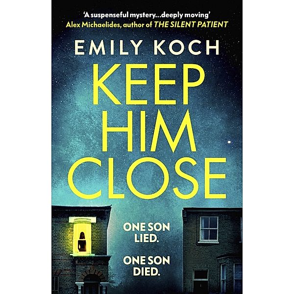 Keep Him Close, Emily Koch