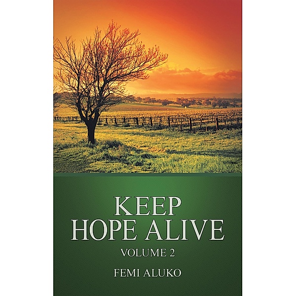Keep Hope Alive, Femi Aluko