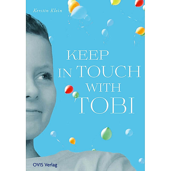 Keep in touch with Tobi, Kerstin Klein