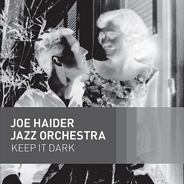 Keep It Dark, Joe-Jazz Orchestra- Haider