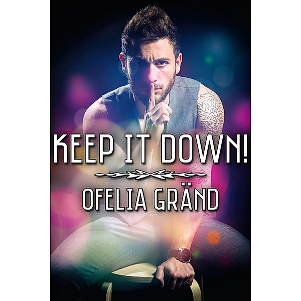Keep it Down!, Ofelia Grand