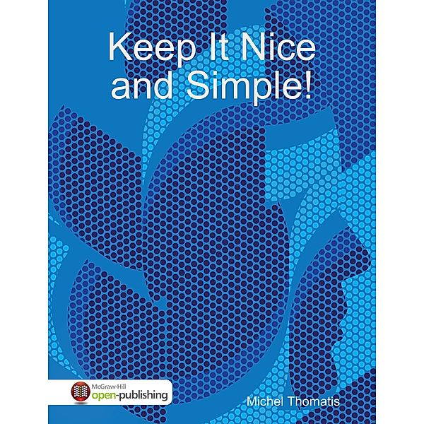 Keep It Nice and Simple!, Michel Thomatis