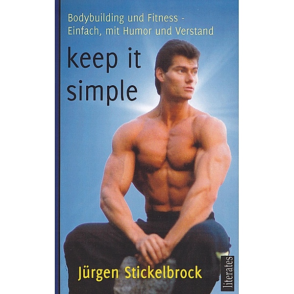 keep it simple, Jürgen Stickelbrock