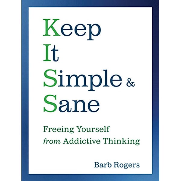 Keep It Simple & Sane, Barb Rogers