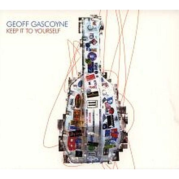 Keep It To Yourself, Geoff Gascoyne, Jamie Cullum