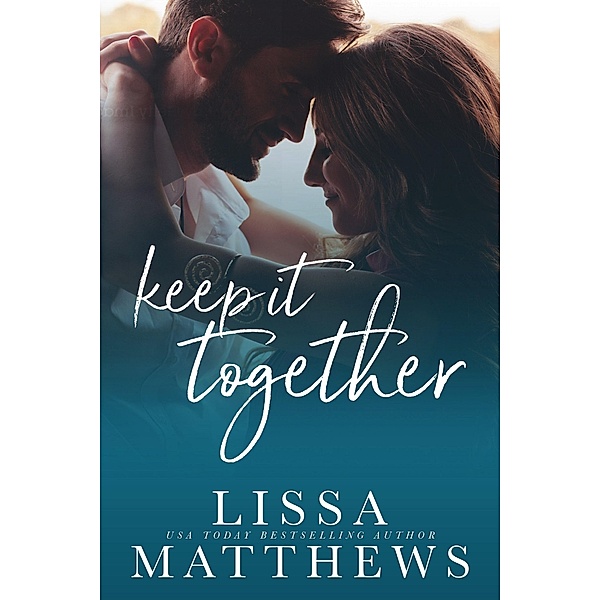 Keep It Together, Lissa Matthews