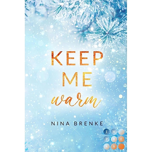 Keep Me Warm. Irish Hearts, Nina Brenke