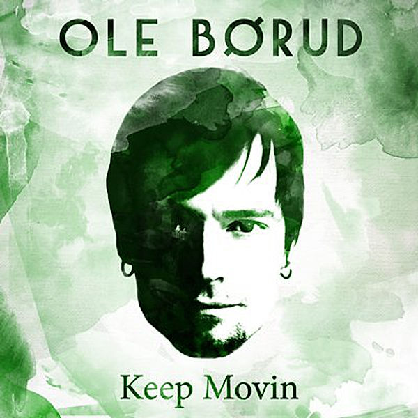 Keep Movin, Ole Borud