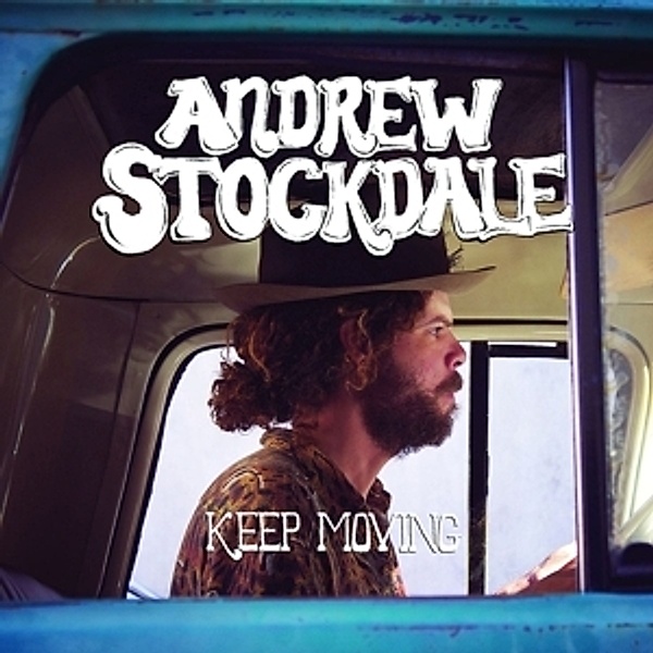 Keep Moving, Andrew Stockdale