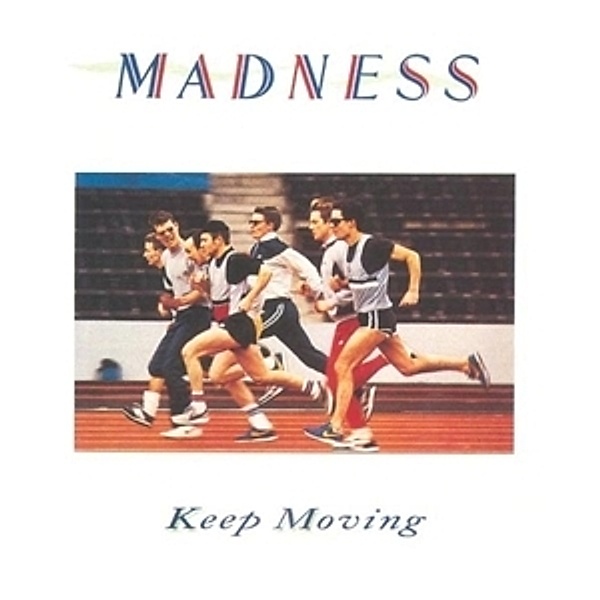 Keep Moving (Vinyl), Madness