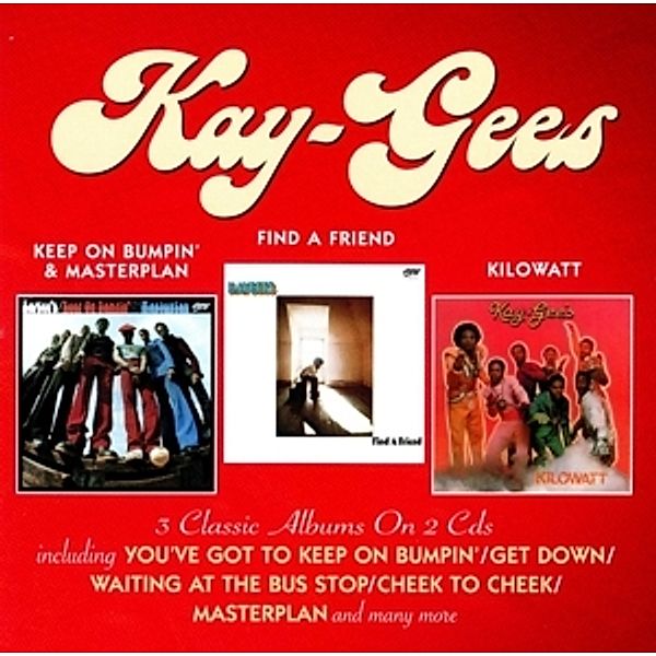 Keep On Bumpin'.../Find A Friend/Kilowatt (2cd), Kay-Gees