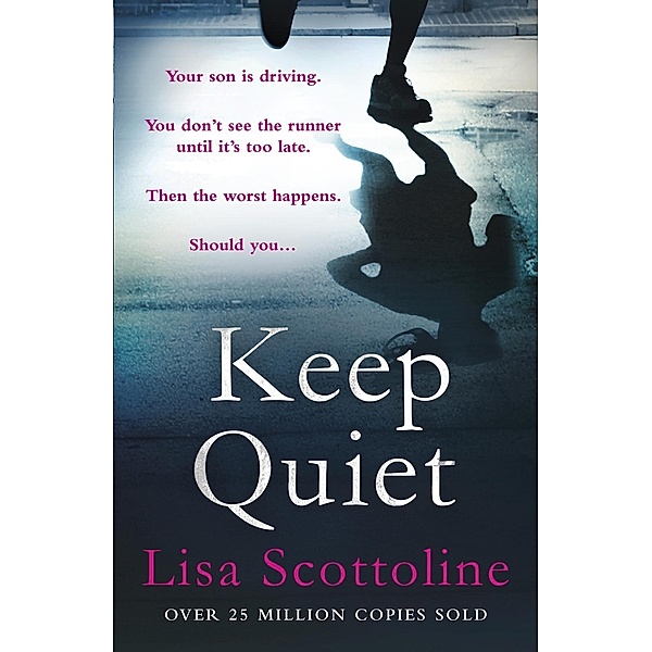 Keep Quiet, Lisa Scottoline