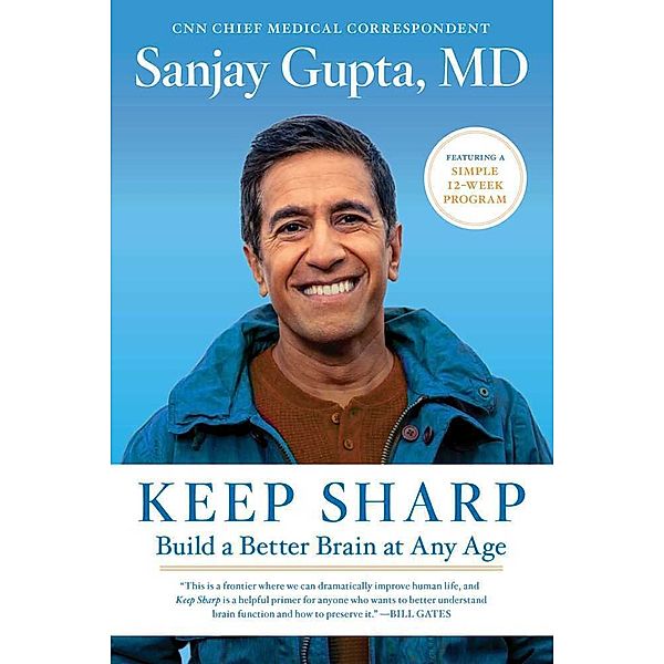 Keep Sharp, Sanjay Gupta
