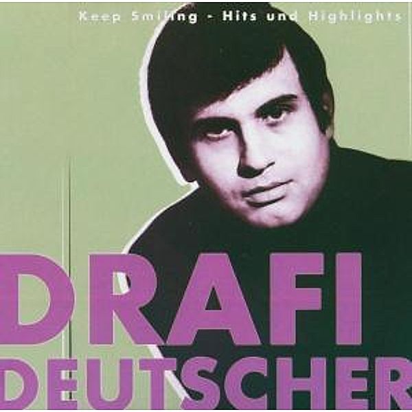 Keep Smiling, Drafi Deutscher