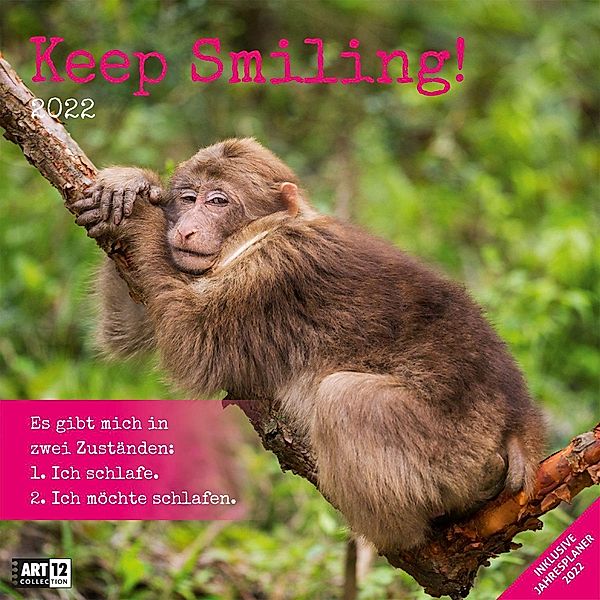 Keep Smiling! Kalender 2022 - 30x30