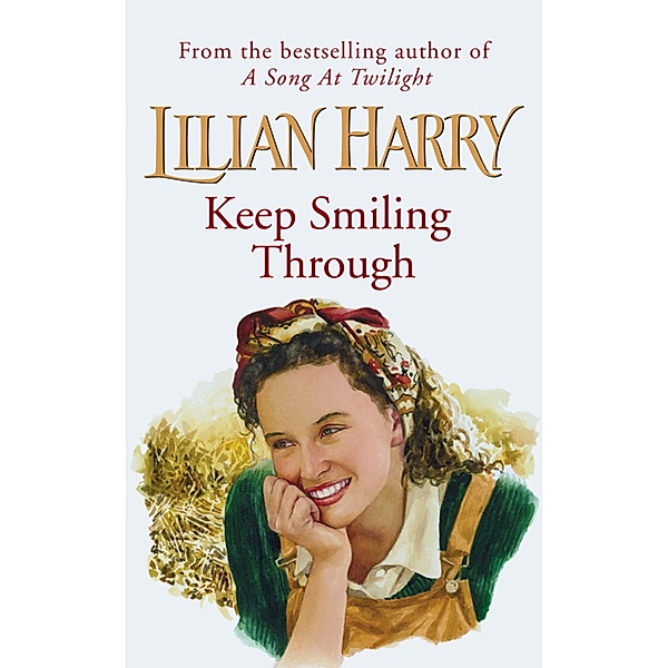 Keep Smiling Through, Lilian Harry