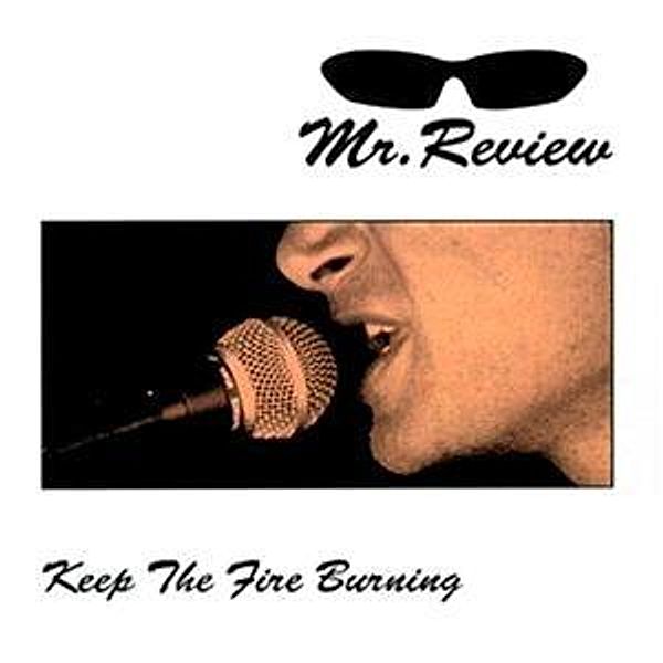 Keep The Fire Burning (Vinyl), Mr.Review