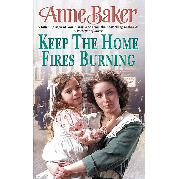 Keep The Home Fires Burning, Anne Baker