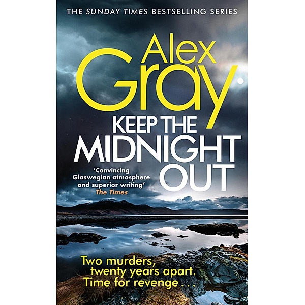 Keep The Midnight Out / DSI William Lorimer Bd.12, Alex Gray