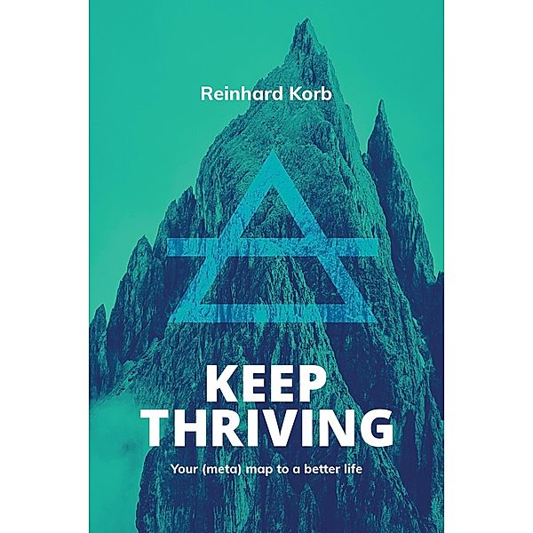 Keep Thriving, Reinhard Korb