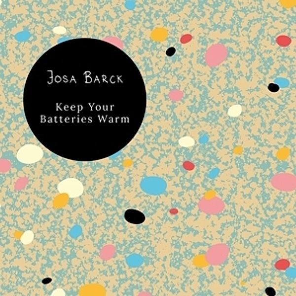Keep Your Batteries Warm, Josa Barck