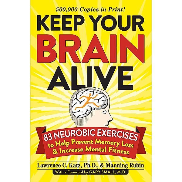 Keep Your Brain Alive, Lawrence Katz, Manning Rubin