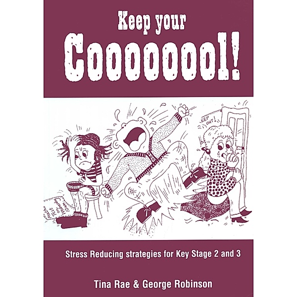 Keep Your Coooooool! / Lucky Duck Books, Tina Rae, George Robinson