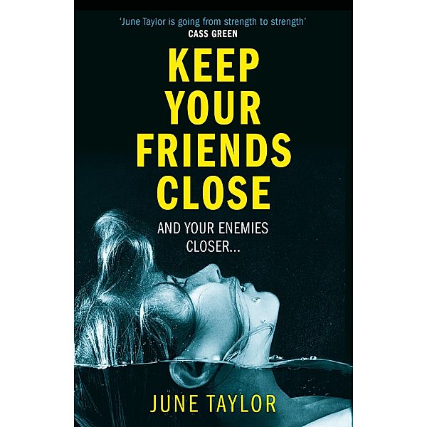 Keep Your Friends Close / One More Chapter, June Taylor