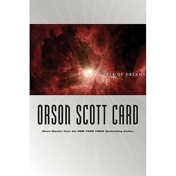 Keeper of Dreams, Orson Scott Card