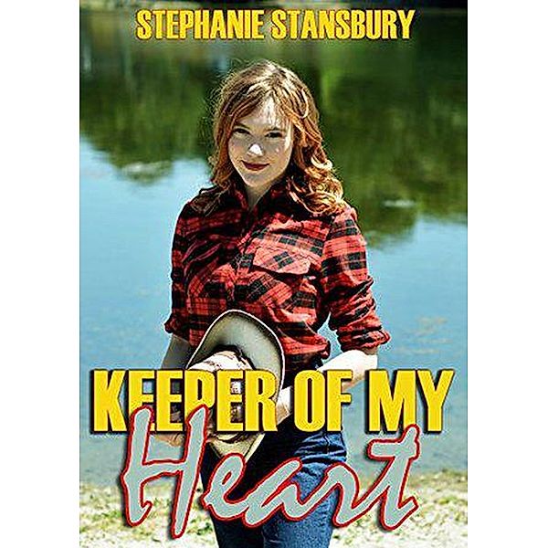 Keeper of my Heart, Stephanie Stansbury