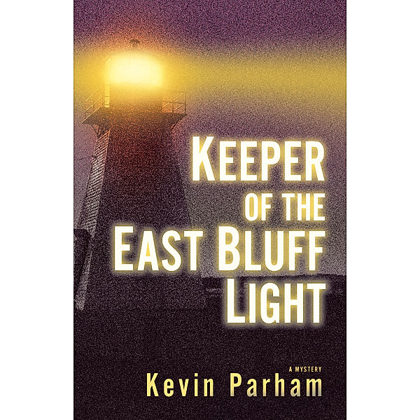 Keeper of the East Bluff Light, Kevin Parham