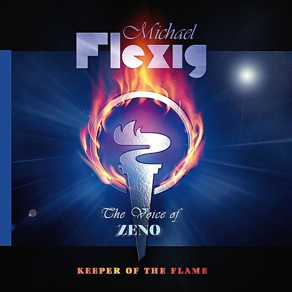 Keeper Of The Flame, The Voice Of Zeno Michael Flexig