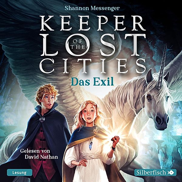 Keeper of the Lost Cities - 2 - Das Exil, Shannon Messenger