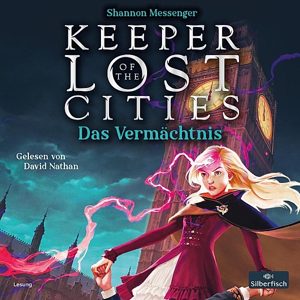 Keeper of the Lost Cities - Das Vermächtnis,4 Audio-CD, 4 MP3, Shannon Messenger