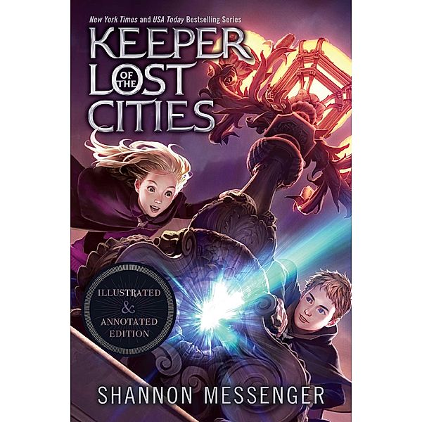 Keeper of the Lost Cities Illustrated & Annotated Edition / Keeper of the Lost Cities, Shannon Messenger